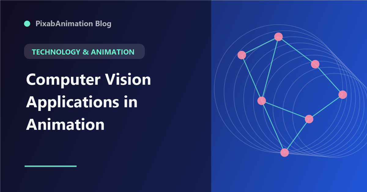 Computer Vision in Animation